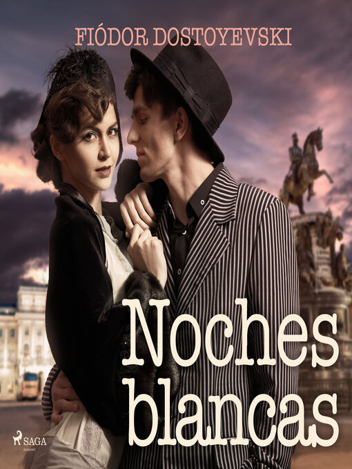 Title details for Noches blancas by Fiodor Dostoievski - Available
